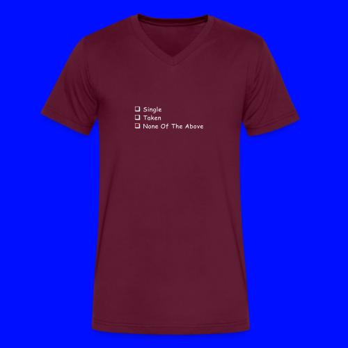 Single Taken None Of The Above - Men's V-Neck T-Shirt by Bella + Canvas