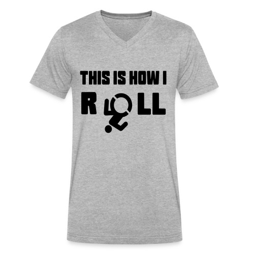 This is how i roll in my wheelchair - Men's V-Neck T-Shirt by Canvas