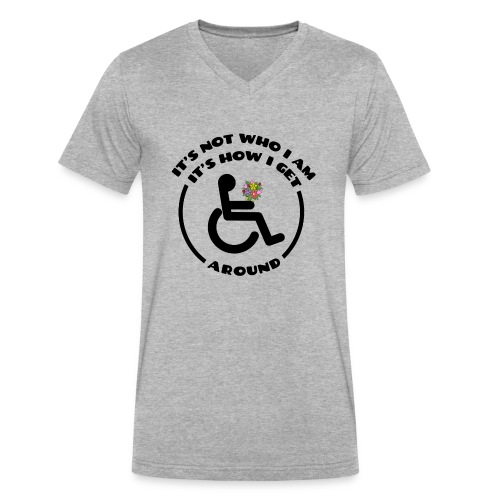 My wheelchair it's just how get around - Men's V-Neck T-Shirt by Canvas