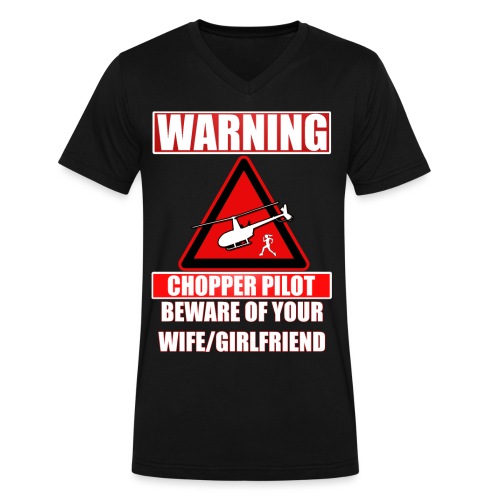 Warning - Chopper Pilot - Beware of Your Wife - Men's V-Neck T-Shirt by Canvas