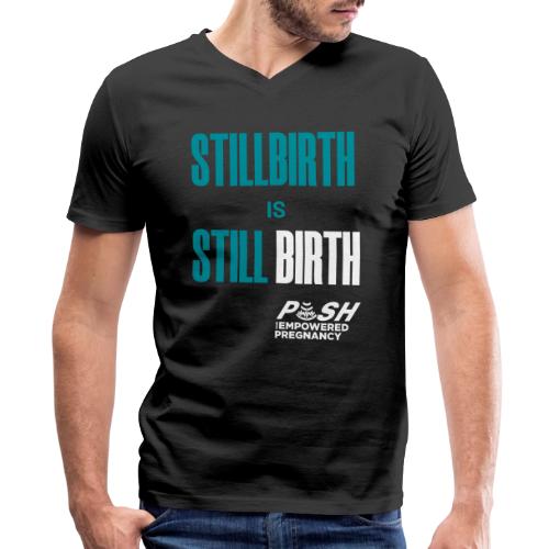 Stillbirth is still BIRTH - Men's V-Neck T-Shirt by Bella + Canvas