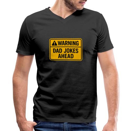 Fathers Day Gift Warning Dad Jokes Ahead T-Shirt - Men's V-Neck T-Shirt by Bella + Canvas
