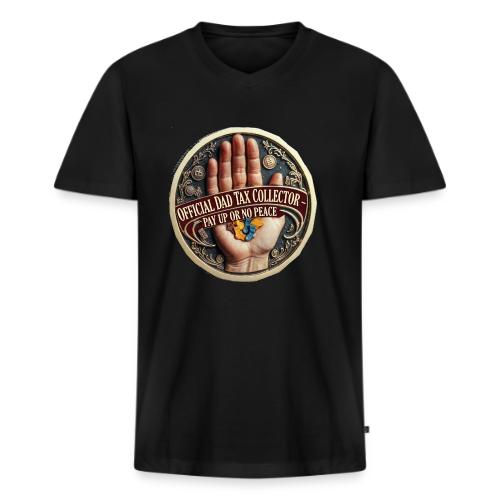 Dad Tax Collector Medallion T Shirt - Men's Premium Organic V-Neck T-Shirt