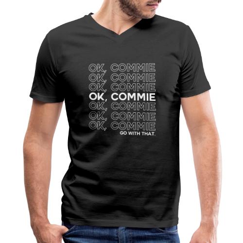 OK, COMMIE (White Lettering) - Men's V-Neck T-Shirt by Canvas