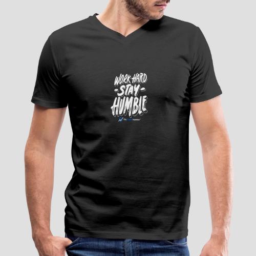 Work Hard - Stay Humble Print - Men's Premium Organic V-Neck T-Shirt