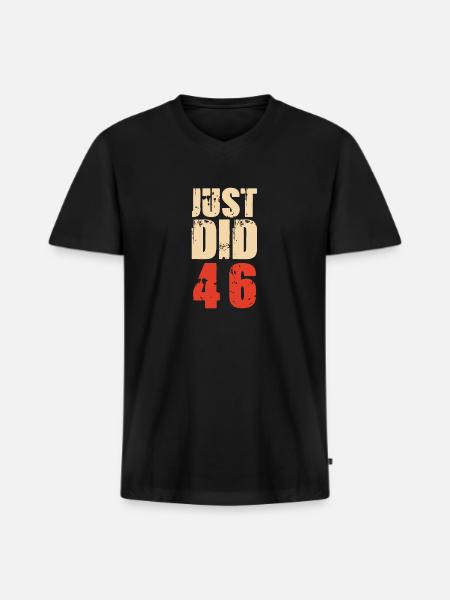 WE JUST DID 46 - Men's Premium Organic V-Neck T-Shirt - black