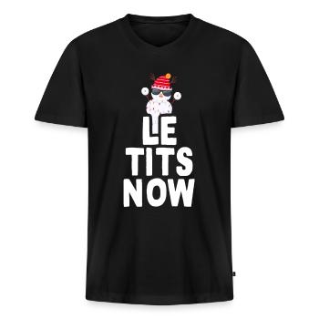 Le Tits Now Christmas Meme Gift Saying Let It Snow - Men's Premium Organic V-Neck T-Shirt - black - Front - AI Model Male 178 light (178cm)
