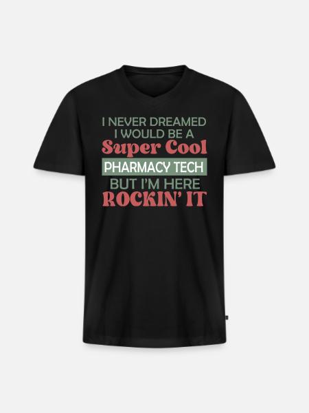 Super Cool Pharmacy Tech - Men's Premium Organic V-Neck T-Shirt - black