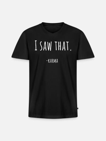 I saw that - Men's Premium Organic V-Neck T-Shirt - black