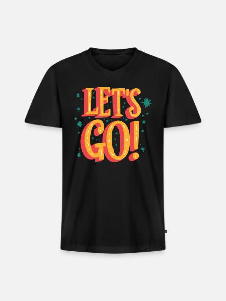 Lets Go - Men's Premium Organic V-Neck T-Shirt - black
