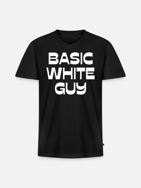 Basic White Guy - Men's Premium Organic V-Neck T-Shirt - black