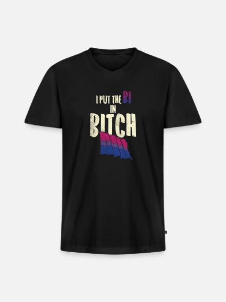 BISEXUAL Bi in Bitch - Men's Premium Organic V-Neck T-Shirt - black