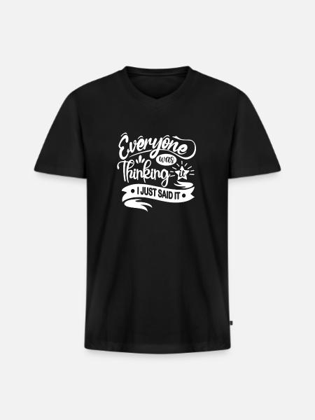 FUNNY QUOTE EVERY ONE - Men's Premium Organic V-Neck T-Shirt - black