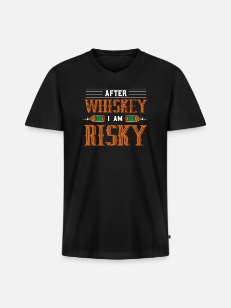 After Whisky I am Risky - Men's Premium Organic V-Neck T-Shirt - black