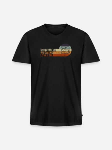 Someone In Wyoming Loves Me - Men's Premium Organic V-Neck T-Shirt - black