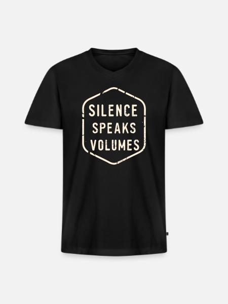 Silence Speaks Volumes - Men's Premium Organic V-Neck T-Shirt - black