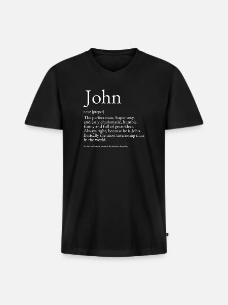 John Dictionary Definition Name John - Men's Premium Organic V-Neck T-Shirt - black