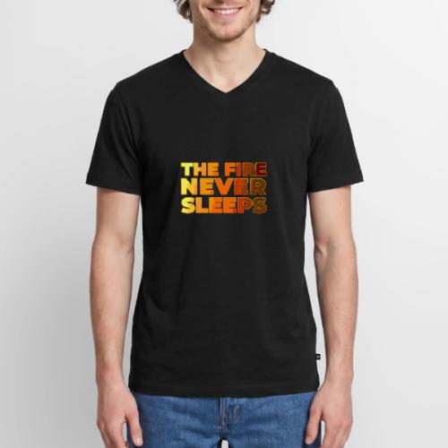 The fire never sleeps - Men's Premium Organic V-Neck T-Shirt