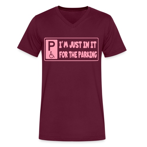 I'm only in a wheelchair for the parking - Men's V-Neck T-Shirt by Canvas