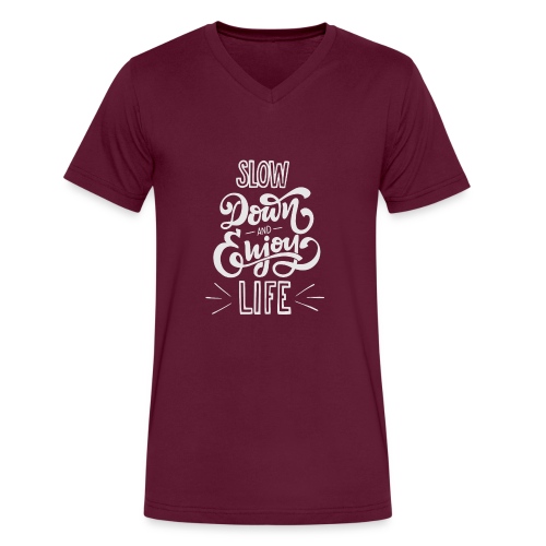 Slow down and enjoy life - Men's V-Neck T-Shirt by Canvas