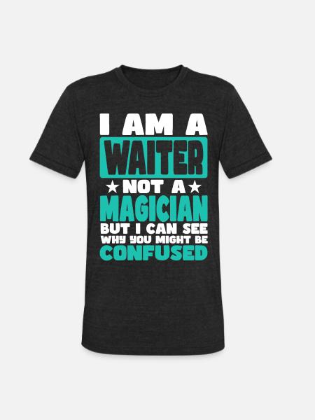 Waiter - Unisex Tri-Blend T-Shirt - heather black
