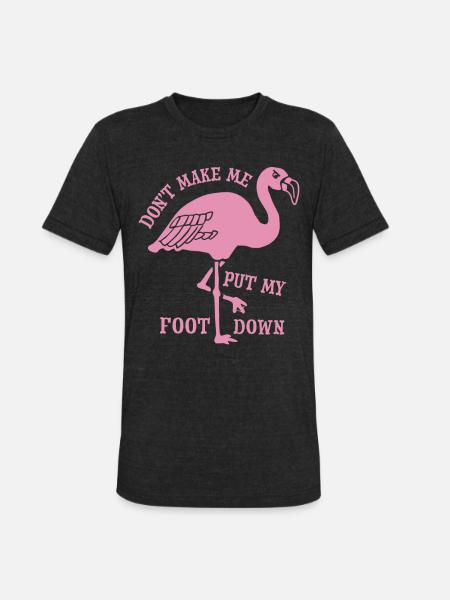 Flamingo Foot Down - Unisex Tri-Blend T-Shirt - heather black