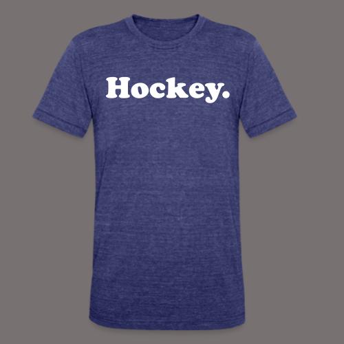 Hockey Period - Unisex Tri-Blend T-Shirt