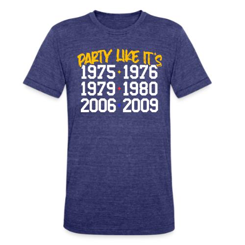 Party Like - Unisex Tri-Blend T-Shirt