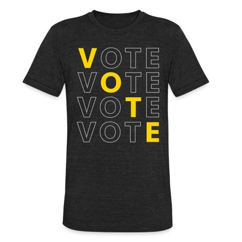 VOTE - Unisex Tri-Blend T-Shirt