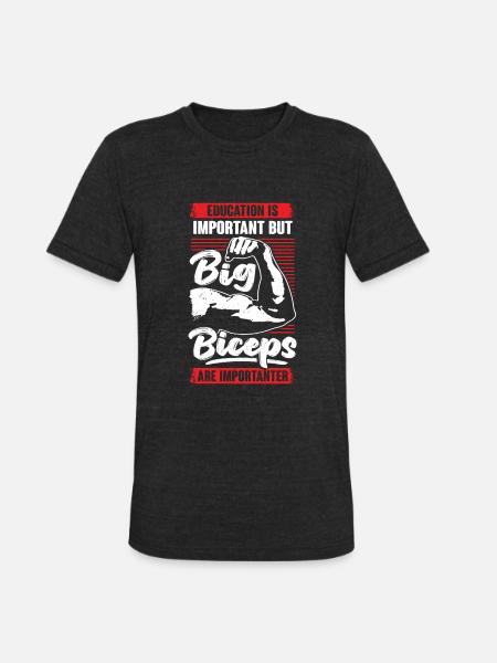 Funny Bodybuilding Biceps Fitness Bodybuilder Gift - Unisex Tri-Blend T-Shirt - heather black