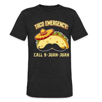 Taco Emergency Call 9 Juan Juan Mexican Food Lover - Unisex Tri-Blend T-Shirt - heather black - Front - Brady (186cm)