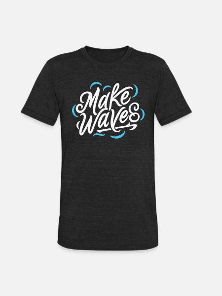 Make Waves - Unisex Tri-Blend T-Shirt - heather black