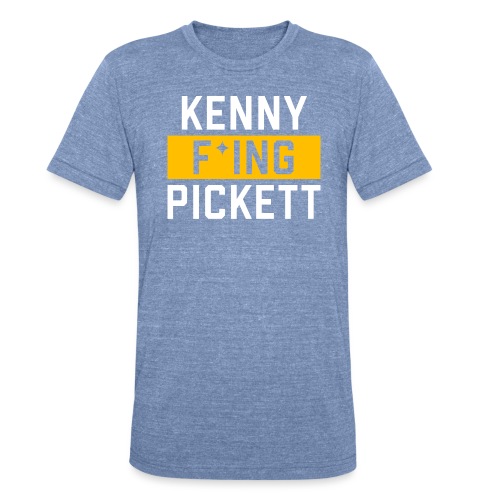 Kenny F'ing Pickett - Unisex Tri-Blend T-Shirt