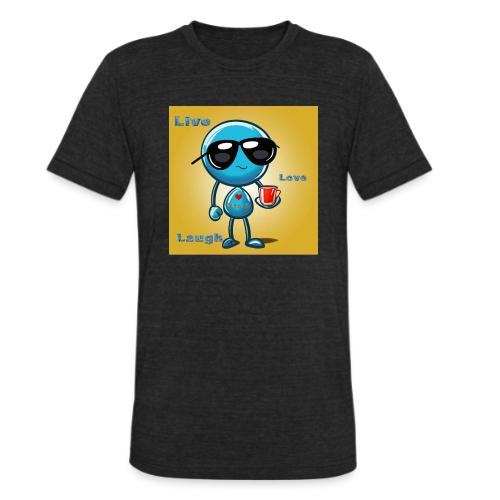 Live. Laugh. Love - Unisex Tri-Blend T-Shirt