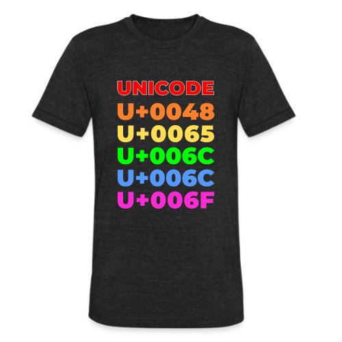 Hello, in unicode - Unisex Tri-Blend T-Shirt