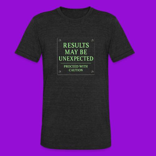 Results May Be Unexpected - Neon Green - Unisex Tri-Blend T-Shirt