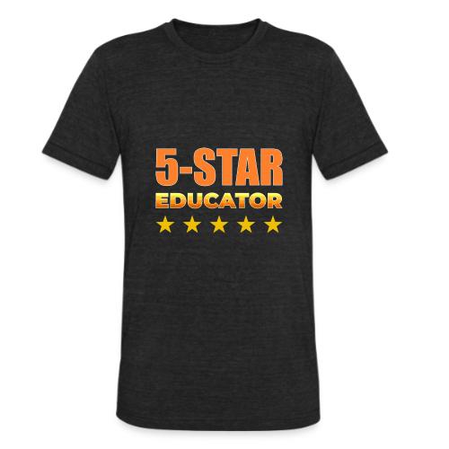 Five-Star Educator - Unisex Tri-Blend T-Shirt