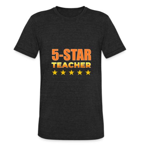 Five-Star Teacher - Unisex Tri-Blend T-Shirt
