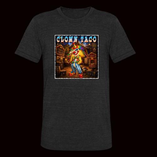 The Clown Taco Circus Humor Character - Unisex Tri-Blend T-Shirt
