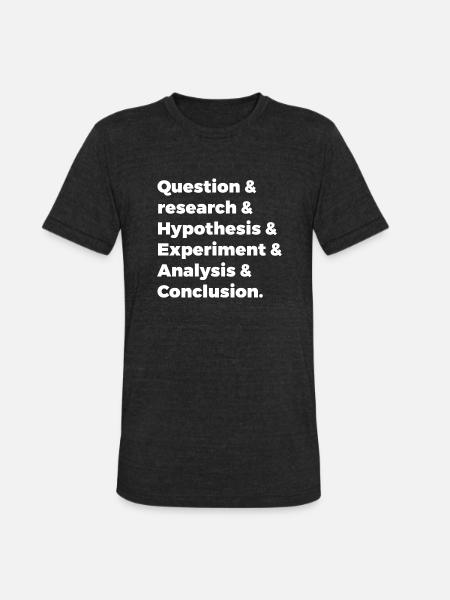 Scientific Method - Unisex Tri-Blend T-Shirt - heather black
