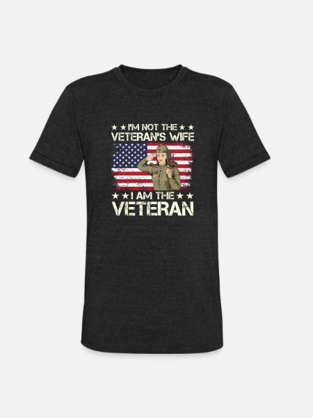 I'm Not The Veteran's Wife I Am The Veteran - Unisex Tri-Blend T-Shirt - heather black