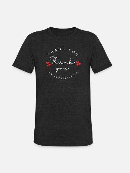 My_Appreciation - Unisex Tri-Blend T-Shirt - heather black