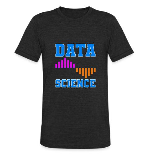 Data Science - Unisex Tri-Blend T-Shirt