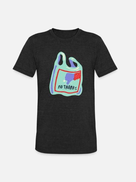 No Plastic Thanks - Unisex Tri-Blend T-Shirt - heather black