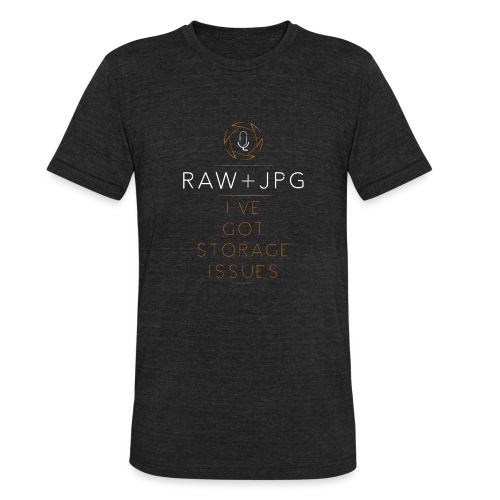 For the RAW+JPG Shooter - Unisex Tri-Blend T-Shirt