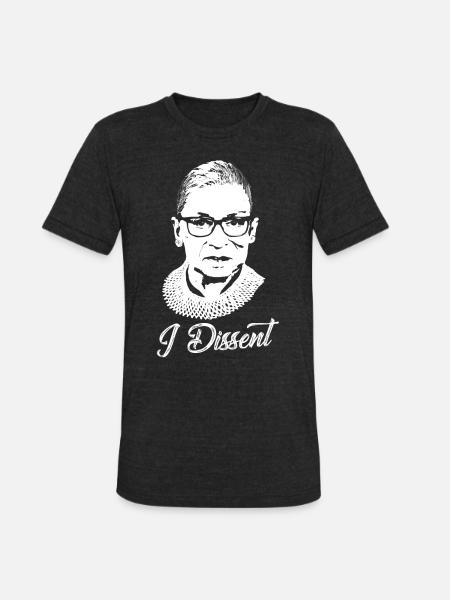 Notorious RBG - I Dissent - Unisex Tri-Blend T-Shirt - heather black