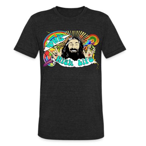 The High Life - Unisex Tri-Blend T-Shirt