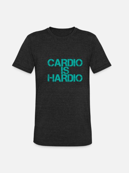 Cardio Is Hardio - Unisex Tri-Blend T-Shirt - heather black
