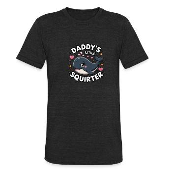 Daddy's Little Squirter Vulgar Adult Humor Raunchy - Unisex Tri-Blend T-Shirt - heather black - Front - Brady (186cm)