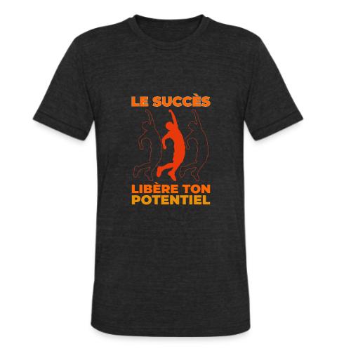 Libère ton Potentiel - Unisex Tri-Blend T-Shirt
